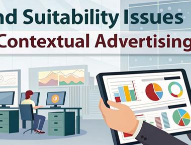 Brand Suitability Issues and Contextual Advertising