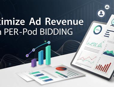 Maximize Ad Revenue with Per-Pod Bidding