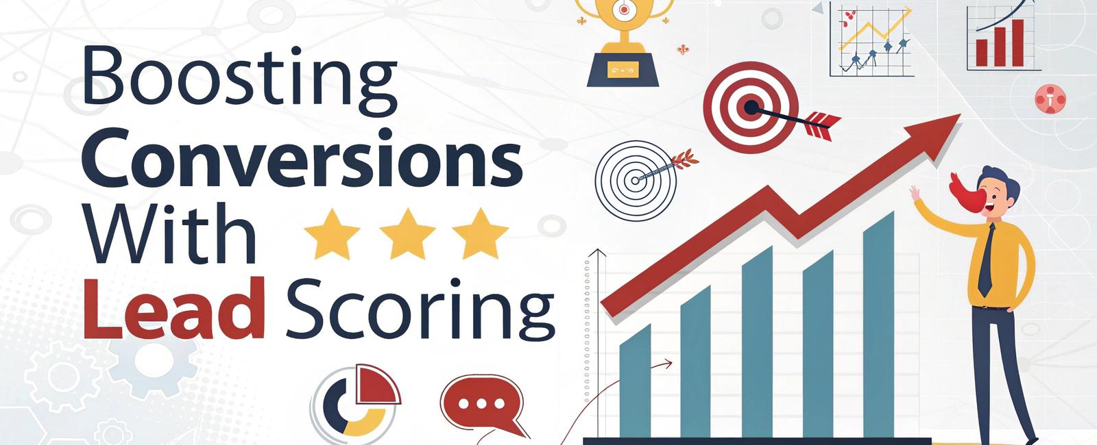 Boost Conversions with Lead Scoring